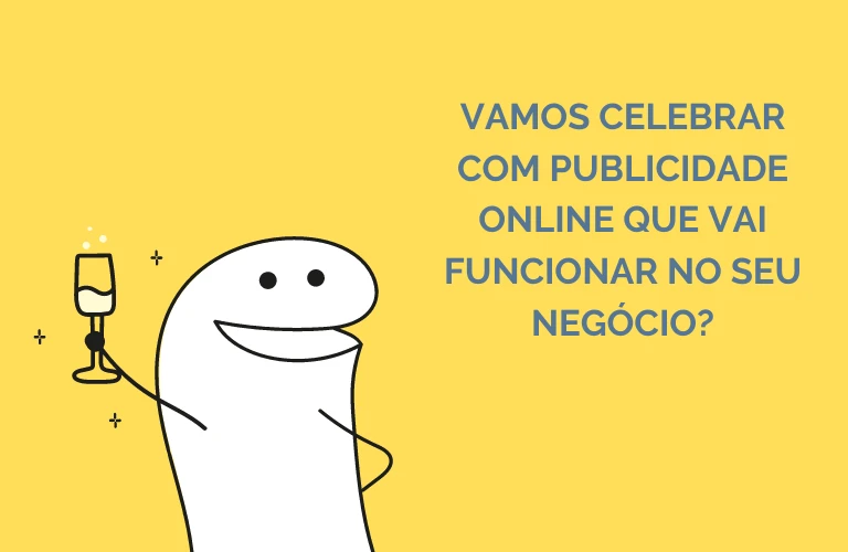 Vamos fazer publicidade que funciona