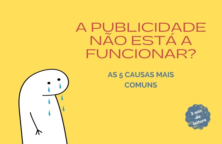 Quando a publicidade online não funciona – as 5 causas mais comuns